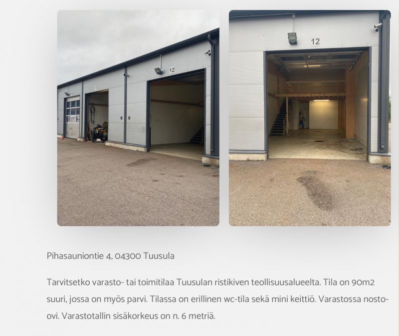 Varasto-, tai toimitila. Tila on 90m2, jossa myös parvi. Tilassa erillinen WC sekä minikeittiö. Varastossa nosto-ovi. Va...